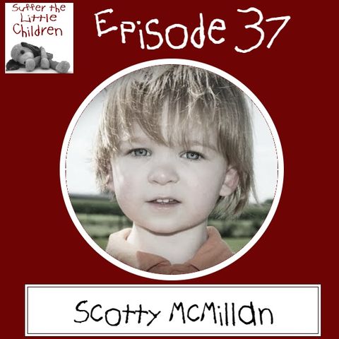Episode 37: Scotty McMillan