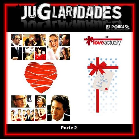 92 - Love Actually (Parte 2)