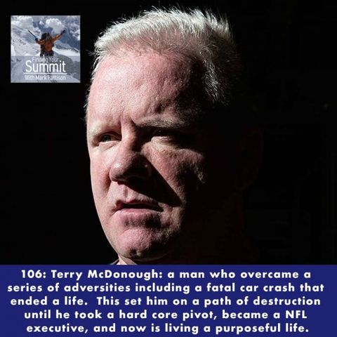 Terry McDonough: a man who overcame a series of adversities including a fatal car crash that ended a life.  This set him on a path of destru