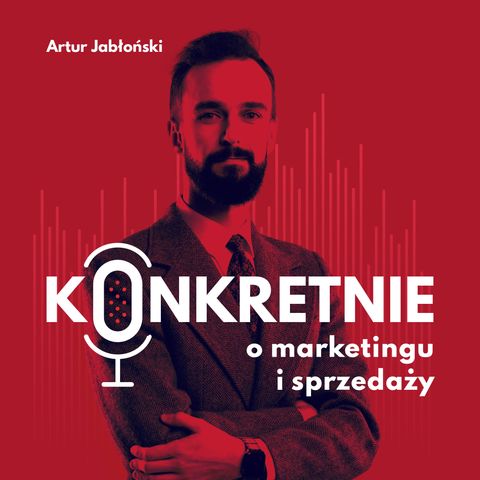 Jak USPRAWNIĆ PROCESY MARKETINGOWE, wykorzystując jedno źródło inspiracji? #208