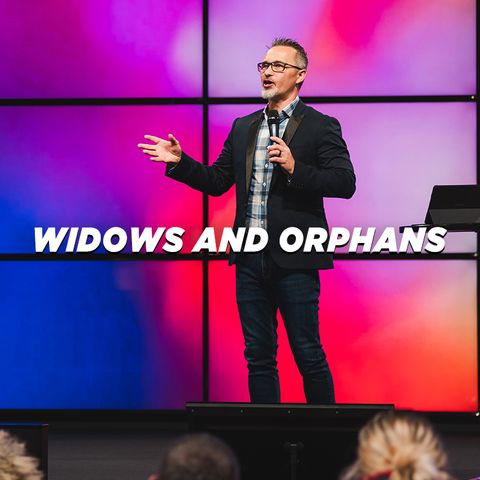 Widows and Orphans