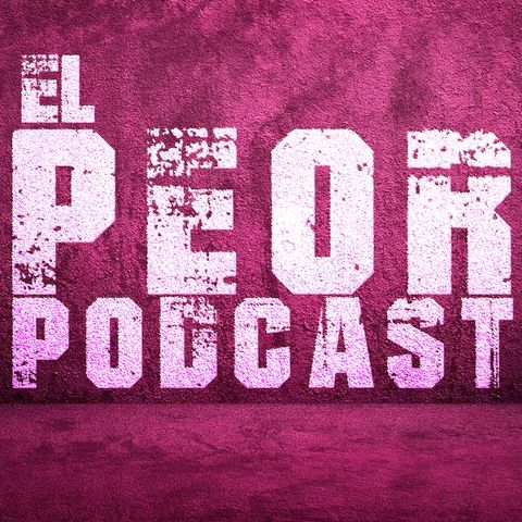 El Peor Podcast #13 | Frances 30, completo 60. Recomendaciones de verano