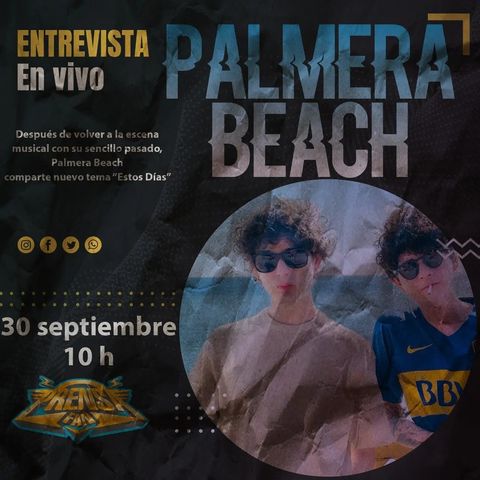 Entrevista con Palmera Beach