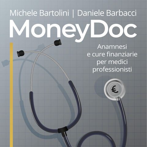 MoneyDoc #53 - L'importanza del marketing per il medico - Intervista all'imprenditore Carlo Finocchi