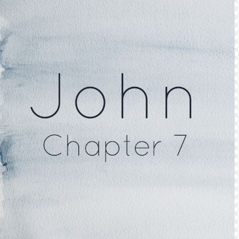 John chapter 7 / Feb 29th / lap 1