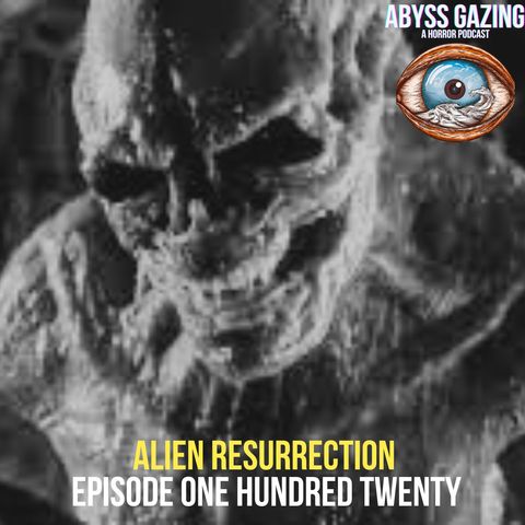 Alien: Resurrection (1998) | Episode #120