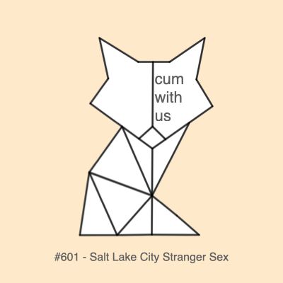 Salt Lake City Stranger Sex - Erotic Audio for Women #601