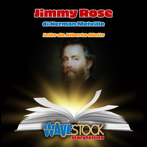 Il Racconto-Jimmy Rose di Herman Melville