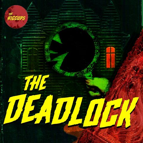 The Deadlock