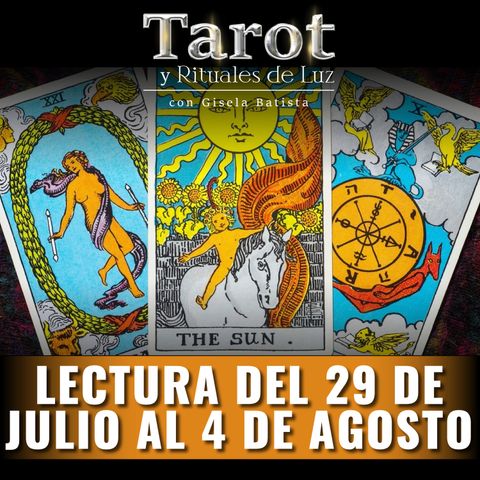 Lectura del 29 de julio al 4 de agosto