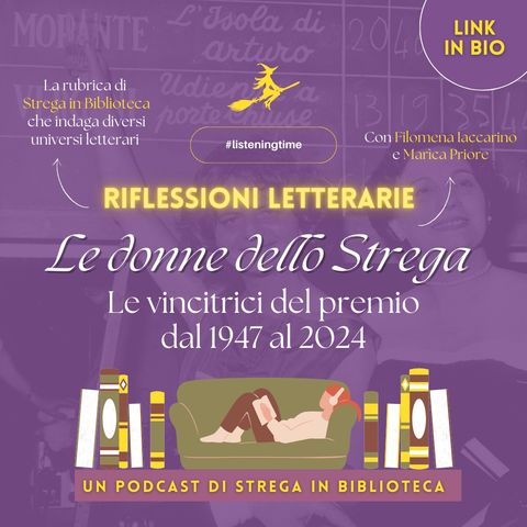 Le donne del premio Strega: tutte le vincitrici dal 1947 al 2024