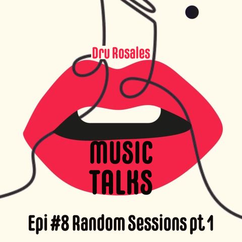 Ep. 8 - Random Sessions p.1