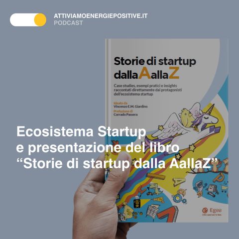 Ecosistema Startup: Storie di Startup dalla AallaZ  🎯
