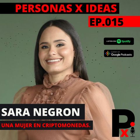Sara Negrón | El camino de una mujer en el mundo cripto | 015