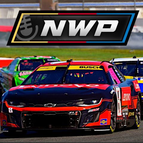 NWP - Free Agent Moves, Round of 8 is Set, NASCAR News, and Debate