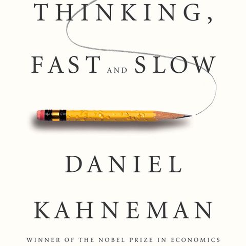 Thinking, Fast and Slow - Summary