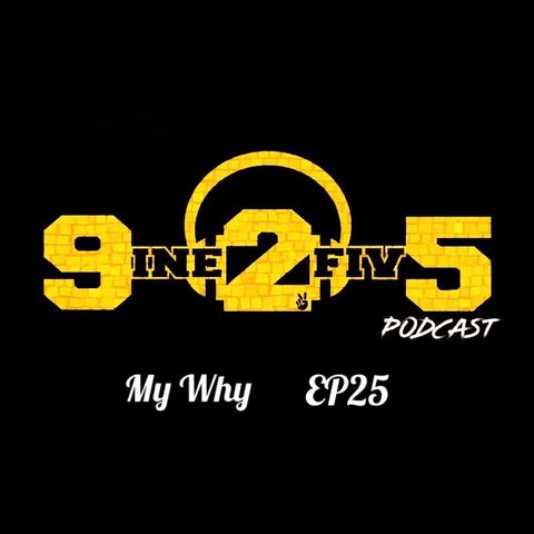 My Why - EP23