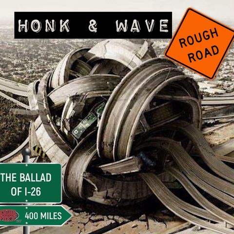 Honk & Wave (The Ballad of I-26) - Eddie Foxx