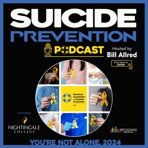 Mental Health Awareness and Suicide Prevention Podcast 2024