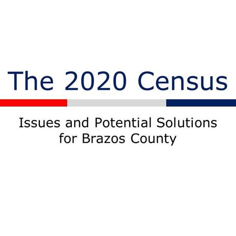 Update on 2020 census preparations given to Brazos County commissioners