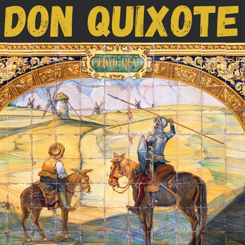 Chapter 17 - Don Quixote