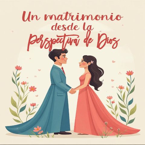 Cápsula informativa "Matrimonios cristianos después de la pandemia"