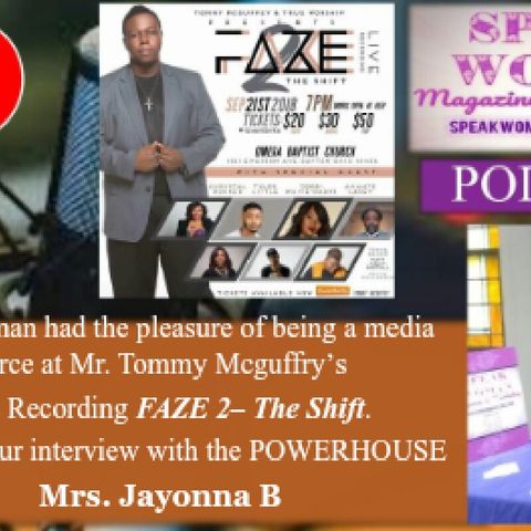 Speak Woman Interview with Jayonna B., Radio/TV Personality & CEO 'On Location' at Tommy Mcguffey's LIVE Recording Faze 2- The Shift