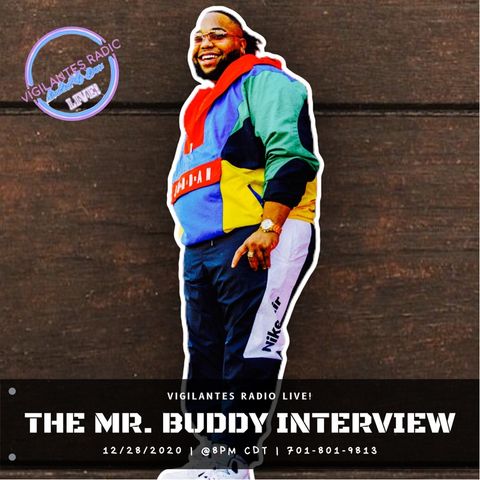 The Mr. Buddy Interview.