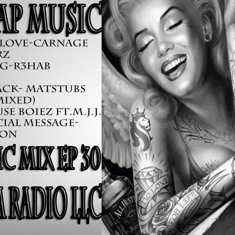 Best Trap Music Trap Radio Radio Mix Trap Music Mix EP 30