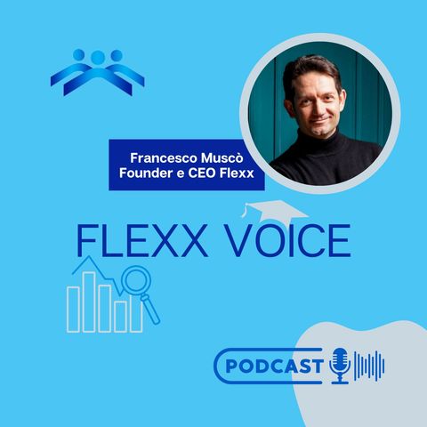 Flexx per le imprese con Francesco Muscò