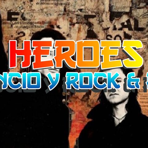 Heroes, Silencio y Rock and Roll