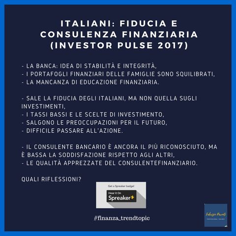 Italiani: fiducia e consulenza finanziaria (Investor Pulse 2017)