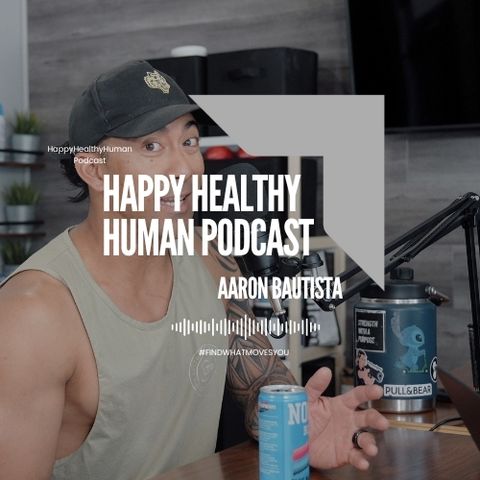 HHH EP3: Building the Vision w/ Aaron Bautista