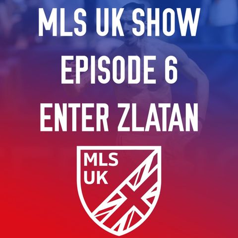 Episode 6: Enter Zlatan
