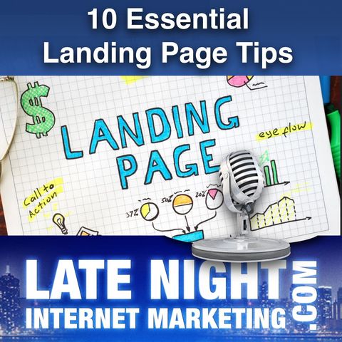 Landing Page Tips - Ten Things You Must Do If You Want To Convert Visitors -- LNIM245