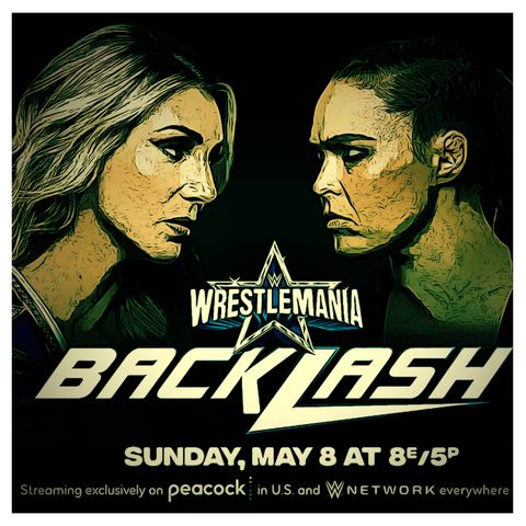 WWE WRESTLEMANIA BACKLASH PREDICTIONS (Wrestling Soup 5/5/22)
