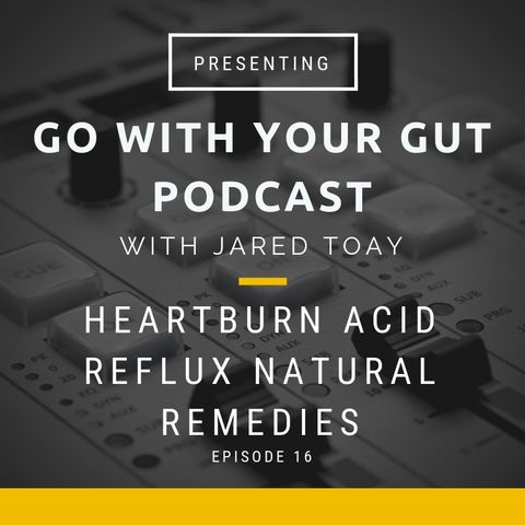 Heartburn Acid Reflux Natural Remedies