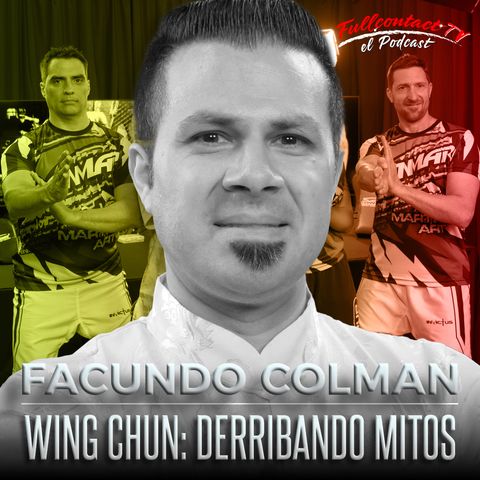 DERRIBANDO MITOS | KUNG FU con FACUNDO COLMAN