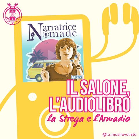 Il Salone, l'audiolibro, la strega e l'armadio