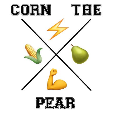 Corn the Pear Episode 4
