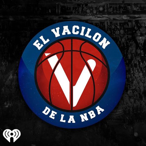 Podcast El Vacilon de la NBA Ep 1