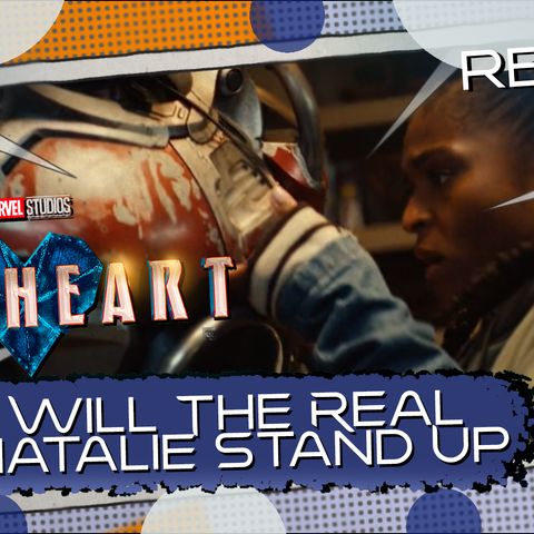 Ironheart Will The Real Natalie Stand Up