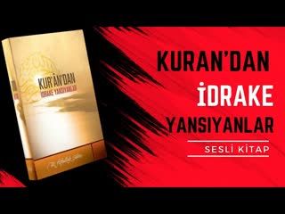 #25 Lokman-Ahzâb-Sebe-Yasin[s340-s356] Kurandan İdrake Yansıyanlar Sesli Kitap