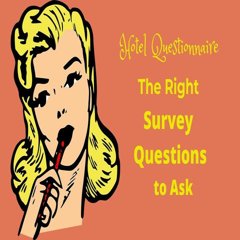 Hotel Questionnaire - The Right Survey Questions to Ask | Ep. #172