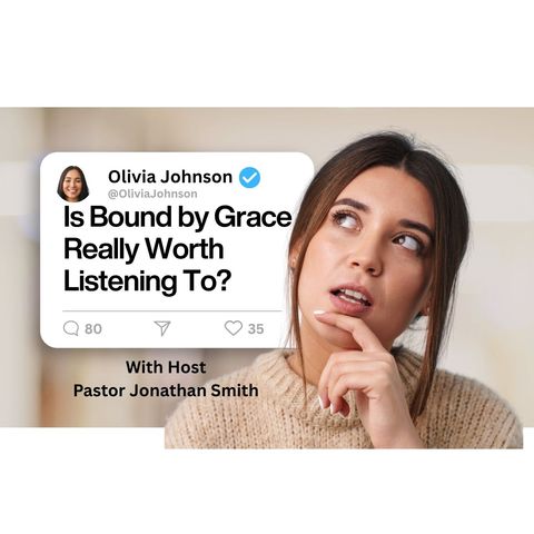 Is Bound by Grace Really Worth It?