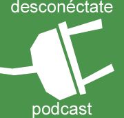 Promo_Desconectate_Podcast