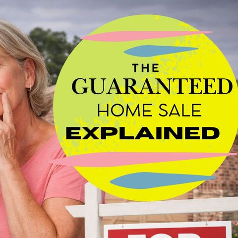 The GUARANTEED Home Sale Program Explained