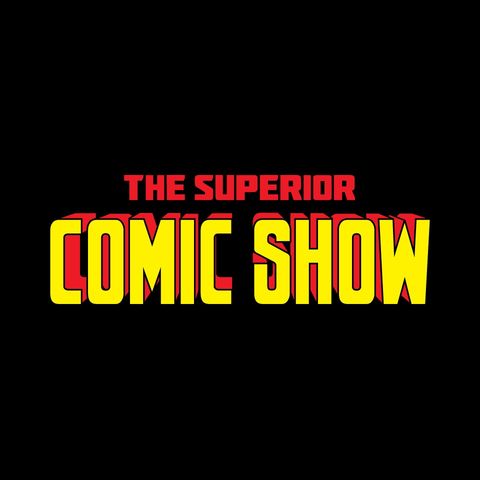 The Superior Comic Show - Issue 6: Dynamo Talks Comics