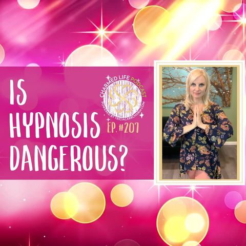 207: FIVE Myths About Hypnosis | How You Can Use Hypnosis for Spiritual Development