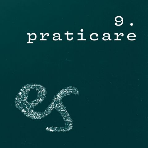 es_9. Praticare